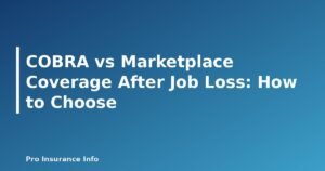 COBRA vs Marketplace Coverage After Job Loss: How to Choose - featured image