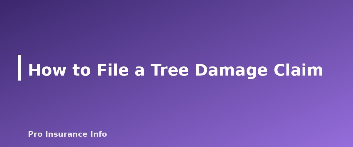 How to File a Tree Damage Claim - section banner for Does Homeowners Insurance Cover Fallen Trees? Damage, Removal Limits and Neighbor Disputes