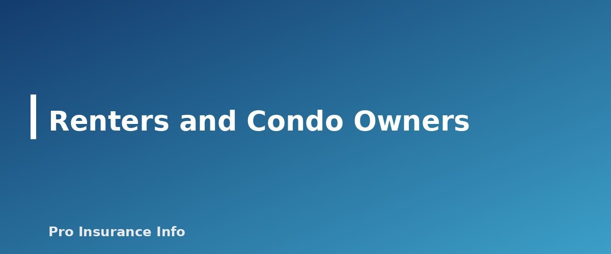 Renters and Condo Owners - section banner for Does Homeowners Insurance Cover Fallen Trees? Damage, Removal Limits and Neighbor Disputes
