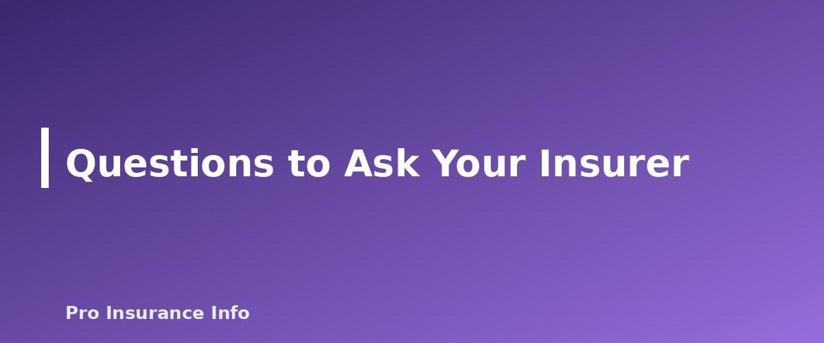 Questions to Ask Your Insurer - section banner for Earthquake Insurance Basics