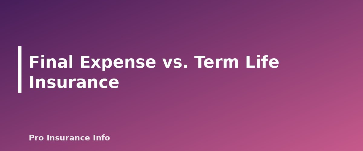 Final Expense vs. Term Life Insurance - section banner for Final Expense Insurance