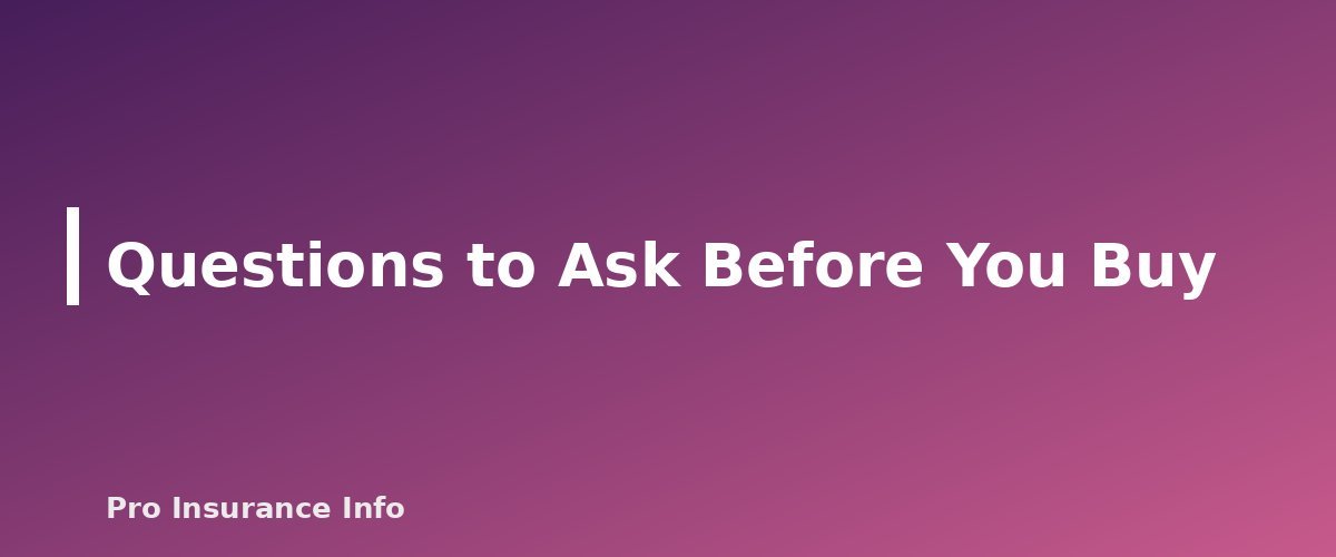 Questions to Ask Before You Buy - section banner for Final Expense Insurance