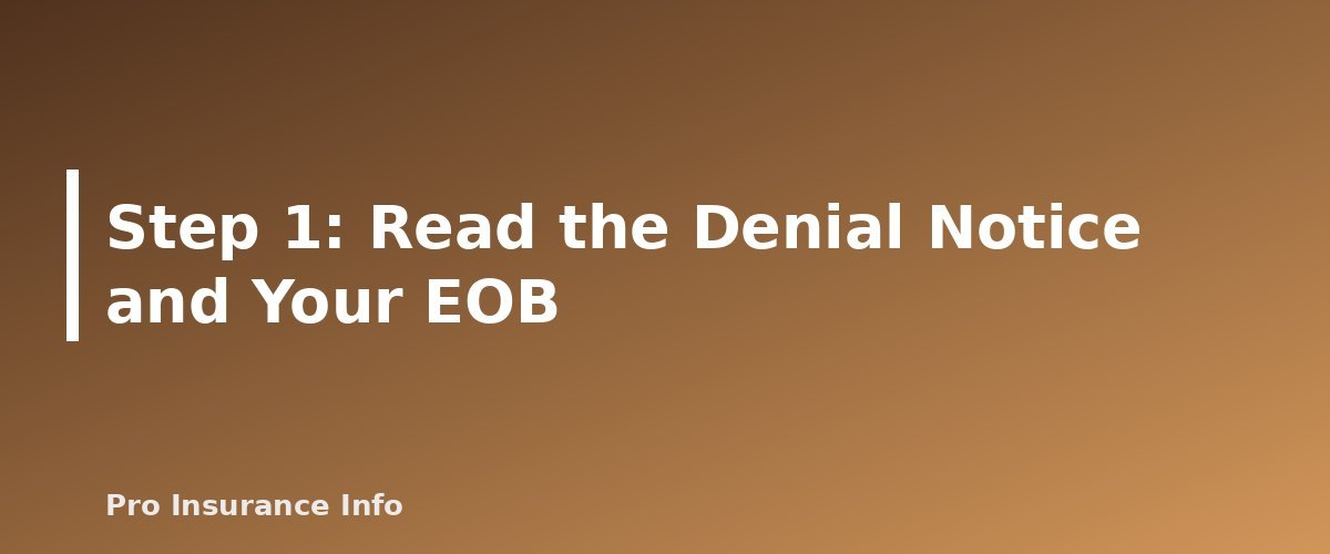 Step 1: Read the Denial Notice and Your EOB - section banner for How to Appeal a Denied Health Insurance Claim