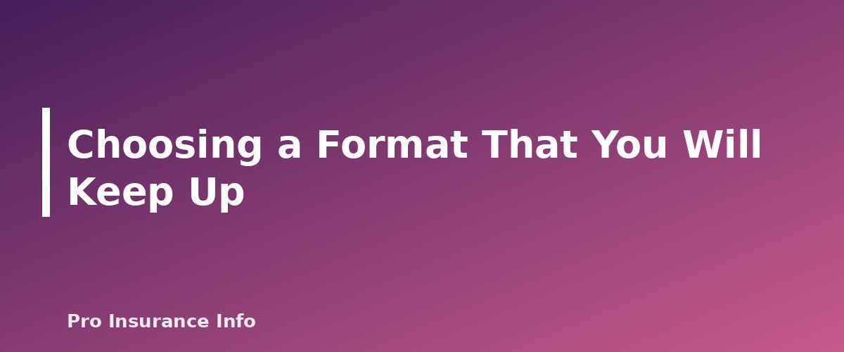 Choosing a Format That You Will Keep Up - section banner for How to Make a Home Inventory for Insurance