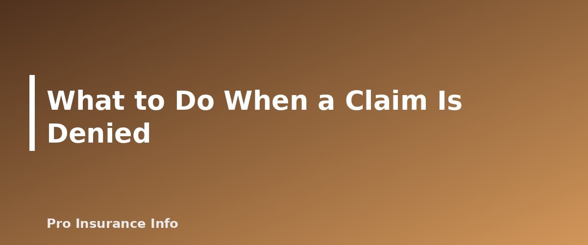 What to Do When a Claim Is Denied - section banner for How to Read an Explanation of Benefits (EOB)