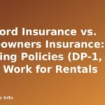 Landlord Insurance vs. Homeowners Insurance: How Dwelling Policies (DP-1, DP-2, DP-3) Work for Rentals - featured image