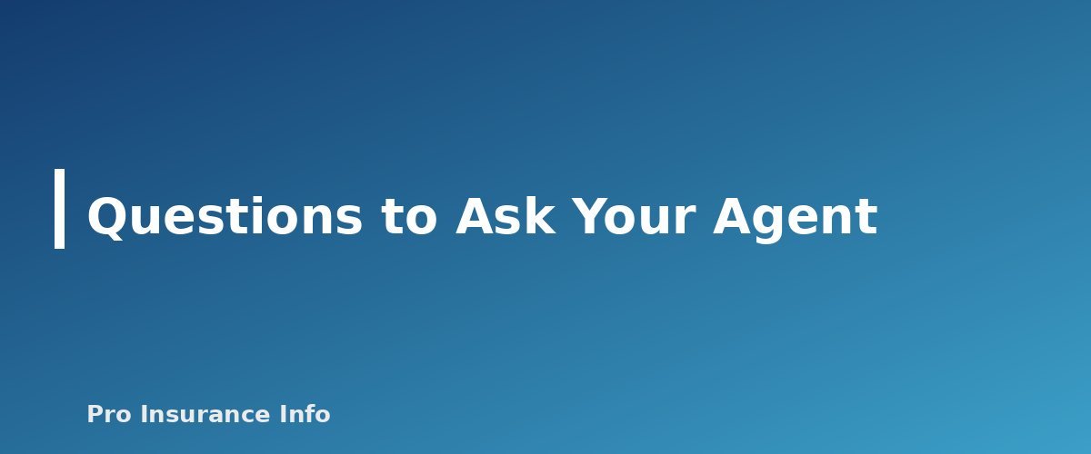 Questions to Ask Your Agent - section banner for Landlord Insurance vs. Homeowners Insurance