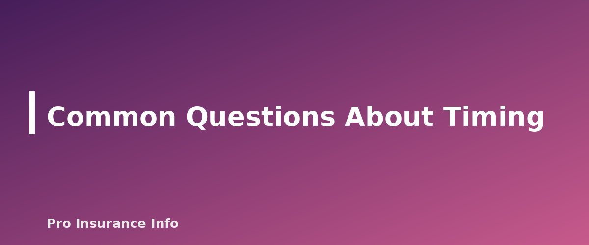 Common Questions About Timing - section banner for Loss of Use Coverage (Coverage D)