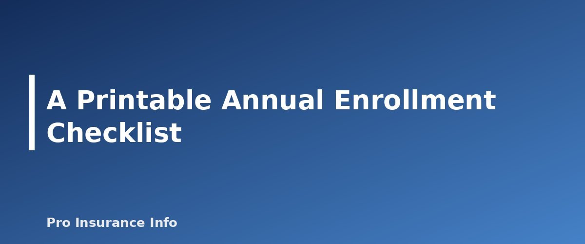 A Printable Annual Enrollment Checklist - section banner for Medicare Annual Enrollment Period