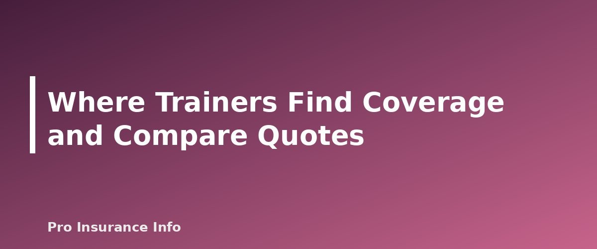 Where Trainers Find Coverage and Compare Quotes - illustration for Personal Trainer Insurance: Coverage Basics and Questions to Ask