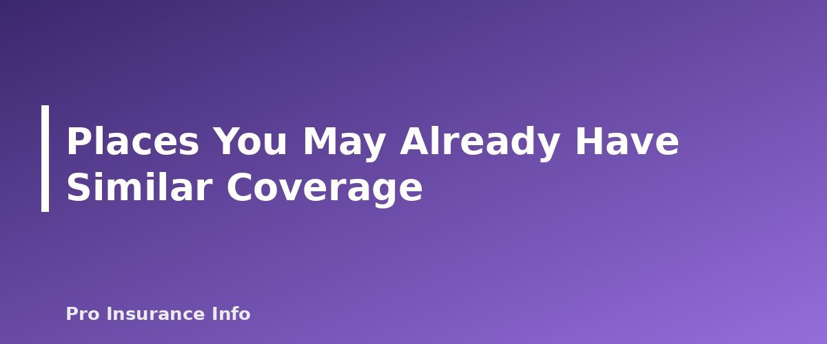 Places You May Already Have Similar Coverage - section banner for Rental Reimbursement and Roadside Assistance Coverage