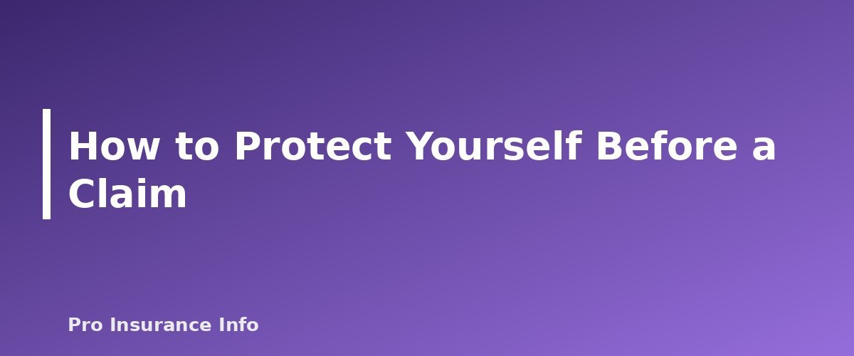 How to Protect Yourself Before a Claim - section banner for Replacement Cost vs. Actual Cash Value in Home Insurance