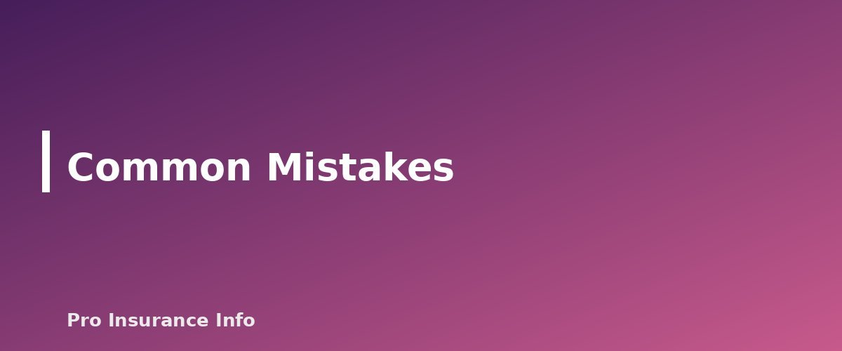 Common Mistakes - section banner for Insuring Jewelry and Valuables
