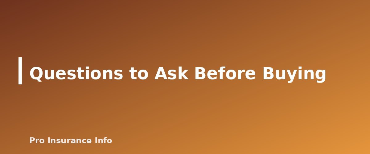 Questions to Ask Before Buying - section banner for Short-Term Health Insurance Explained