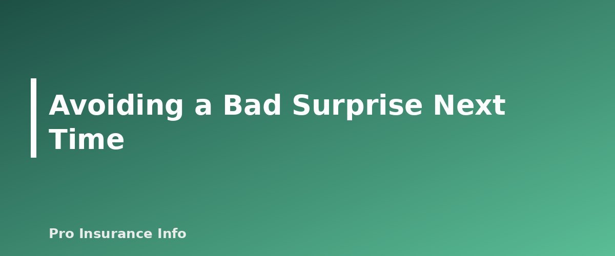 Avoiding a Bad Surprise Next Time - section banner for Total Loss Car Insurance Claims